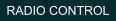 RADIO CONTROL